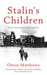 Stalin's children : three generations of love and betrayal