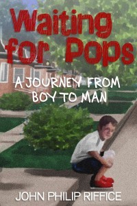 Waiting for Pops: A Journey From Boy to Man