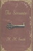 The Servants by Michael Marshall Smith The Servants by Michael Marshall Smith