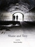 Shane and Trey (Enemies to ...