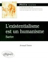 L'existentialisme est un humanisme : Sartre (Philo-textes)