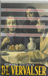 De Vervalser - het waargebeurde verhaal van Han van Meegeren, de grootste kunstvervalser van de twintigste eeuw