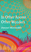 In Other Rooms, Other Wonders (Hardcover)