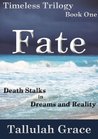 Fate by Tallulah Grace Fate by Tallulah Grace
