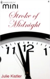 Stroke of Midnight Stroke of Midnight