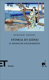 Storia di Genji. Il principe splendente Storia di Genji. Il principe splendente