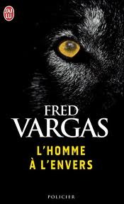 L'homme à l'envers by Fred Vargas