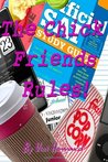 The chick friends rules! Junior year (Volume 3) The chick friends rules! Junior year (Volume 3)