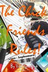 The chick friends rules! Sophomore year (Volume 2) The chick friends rules! Sophomore year (Volume 2)