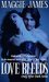 Love Bleeds (Paperback)