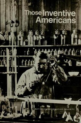 Those Inventive Americans by Robert L. Breeden
