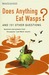 Does Anything Eat Wasps? by New Scientist Does Anything Eat Wasps? by New Scientist