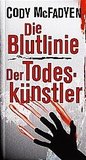 Die Blutlinie + Der Todeskünstler : Doppelband