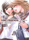 Girl Friends, Volume 1 by Milk Morinaga Girl Friends, Volume 1 by Milk Morinaga
