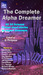 The Complete Alpha Dreamer