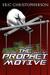 The Prophet Motive: A Cult ...