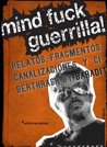 Mindfuck Guerrilla!