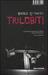 Trilobiti. I dodici racconti di un grande scrittore (Paperback)