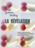 La Révélation (La Déclaration, #3)