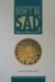 Don't Be Sad (Hardcover)