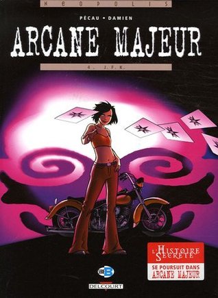 Arcane Majeur, Tome 4  by Jean-Pierre Pécau
