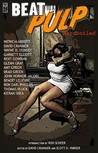 BEAT to a PULP: Hardboiled 