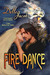 Fire Dance by Delle Jacobs Fire Dance by Delle Jacobs
