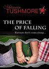 The Price of Falling by Melanie Tushmore The Price of Falling by Melanie Tushmore