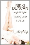 Tangled in Tulle (Tulle and Tulips #1) Tangled in Tulle (Tulle and Tulips #1)