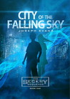 City of the Falling Sky by Joseph Evans City of the Falling Sky by Joseph Evans