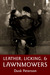 Leather, Licking, and Lawnm...
