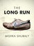 The Long Run by Mishka Shubaly