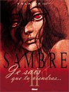 Je sais que tu viendras... (Sambre, #2)