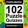 Puzzlebook: 102 Puzzle Quizzes Puzzlebook: 102 Puzzle Quizzes