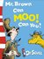 Mr Brown Can Moo! Can You? (Board book)
