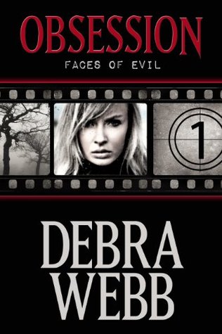 Obsession (Faces of Evil, #1)