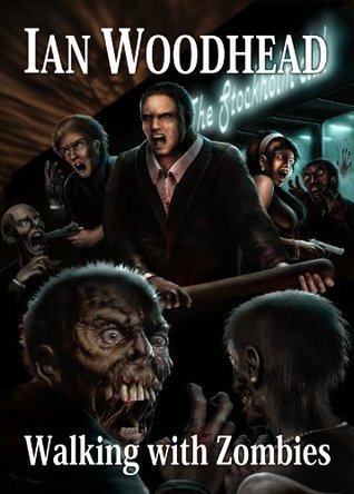 Walking With Zombies (Zombie Armageddon)
