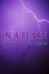In A Flash, A Short Story In A Flash, A Short Story
