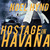 Hostage in Havana (The Cuban Trilogy, #1)