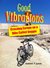 Good Vibrations: Crossing Europe on a Bike Called Reggie