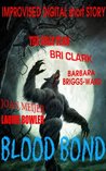 Improvised Digital Short Story Blood Bond Improvised Digital Short Story Blood Bond