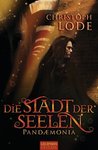 Die Stadt der Seelen (Pandaemonia, #2)