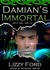 Damian's Immortal (War of Gods, #3)
