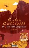 Dr. Siri sieht Gespenster by Colin Cotterill Dr. Siri sieht Gespenster by Colin Cotterill