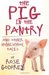 The Pig in the Pantry: and ...