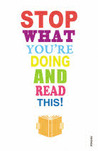 Stop what you're doing and read this