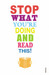 Stop what you're doing and ...
