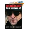 December 8, 1980: The Day John Lennon Died 
