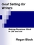 Goal Setting for Writers by Regan Black