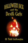 Halloween Jack and the Devil's Gate Halloween Jack and the Devil's Gate